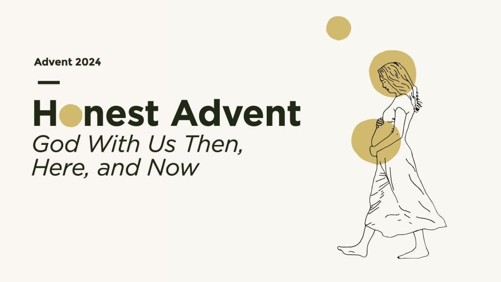 Honest Advent